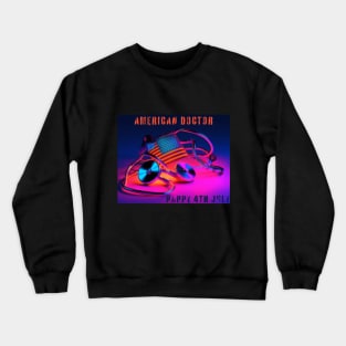 American Medic, american doctor, nurse, 4th july, neon Crewneck Sweatshirt